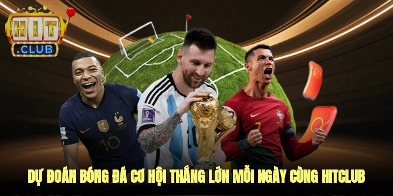 dự đoán bóng đá hitclub