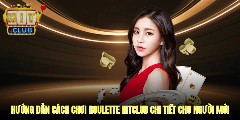 cách chơi roulette